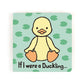 If I Were A Duckling Board Book And Bashful Duckling Medium